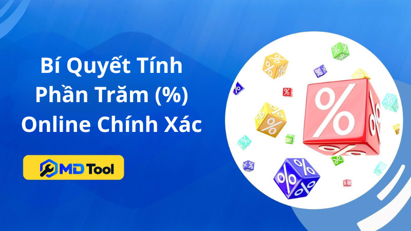 Bí quyết tính phần trăm online chính xác