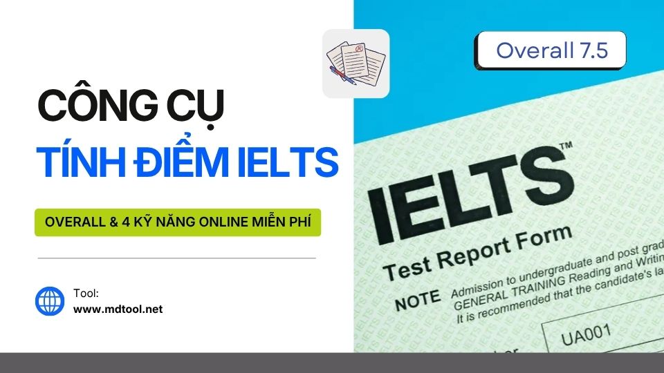 Công cụ tính điểm IELTS online trên MD Tool