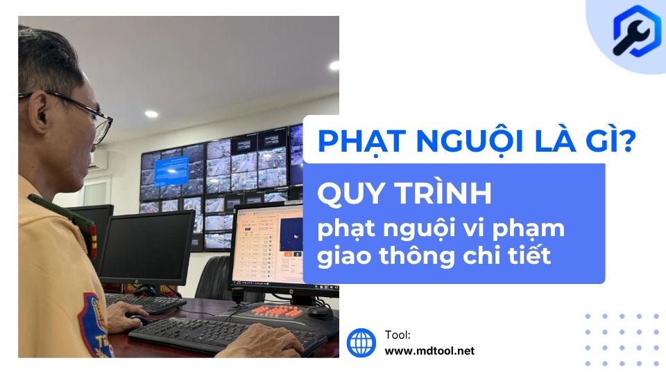Phạt nguội là gì? Quy trình phạt nguội vi phạm giao thông chi tiết